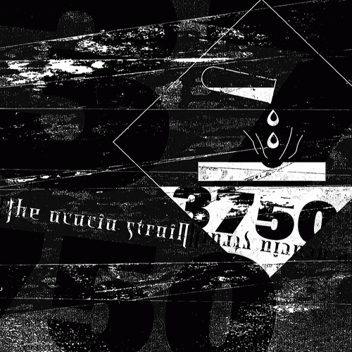 The Acacia Strain : 3750